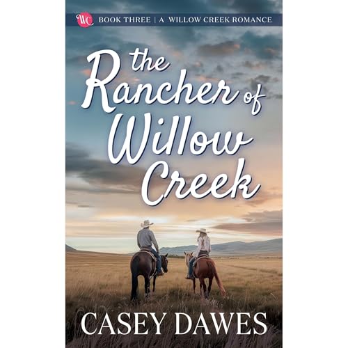 The Rancher of Willow Creek