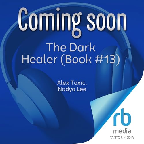 The Dark Healer, Book 13