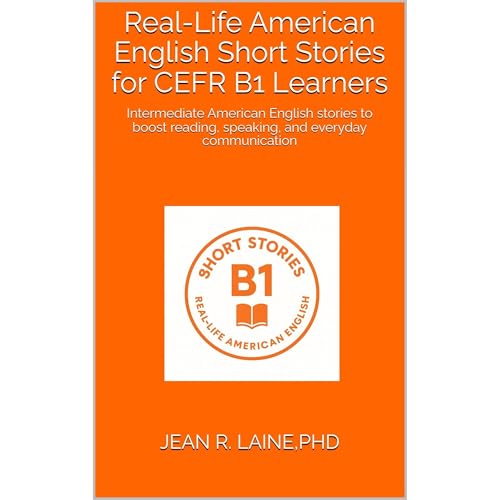 Real-Life American English Short Stories for CEFR B1 Learners