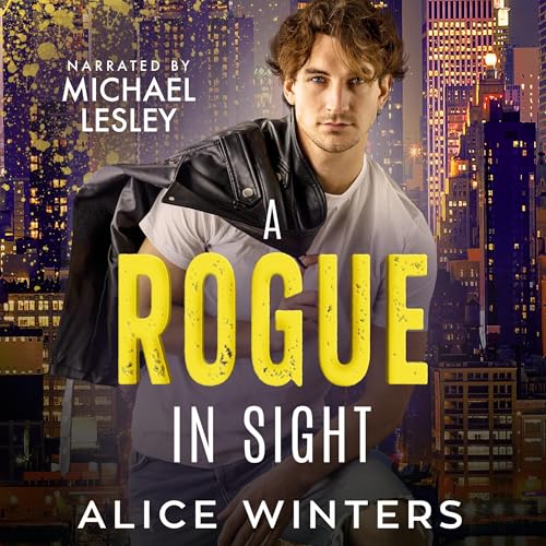 A Rogue in Sight by Alice Winters