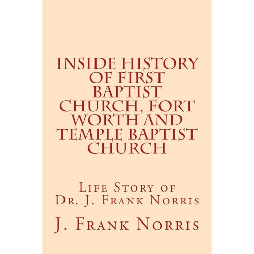 Inside History of First Baptist Church, Fort Worth and Temple Baptist Church