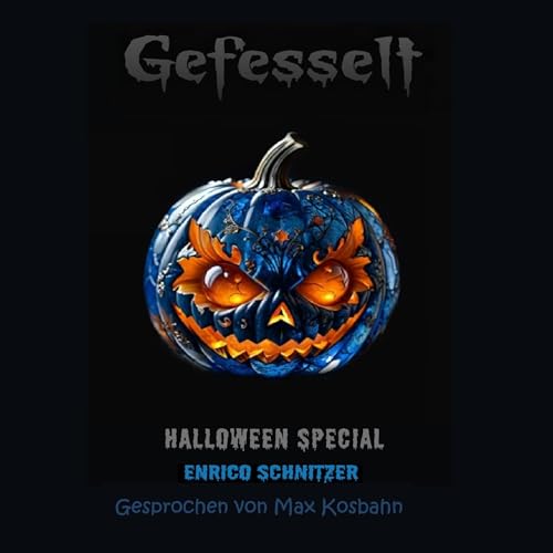 Gefesselt - Halloween Special (German Edition) by Enrico Schnitzer