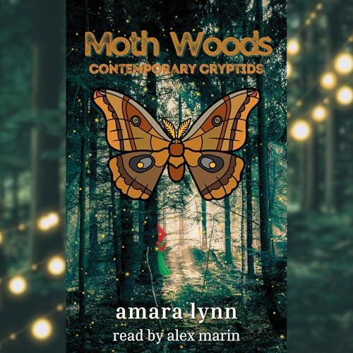 Moth Woods by Amara Lynn