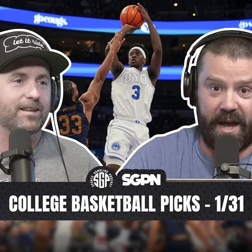 College Basketball Picks Sat, Jan 31st | Sports Gambling Podcast (Ep. 2488) by Unknown