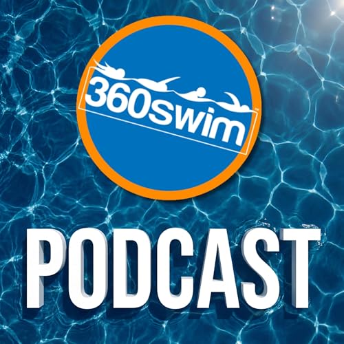 360swim Podcast by 360swim | Swimming Tips and Open Water Safety