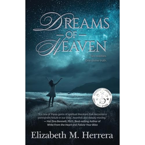 Dreams of Heaven by Elizabeth M. Herrera