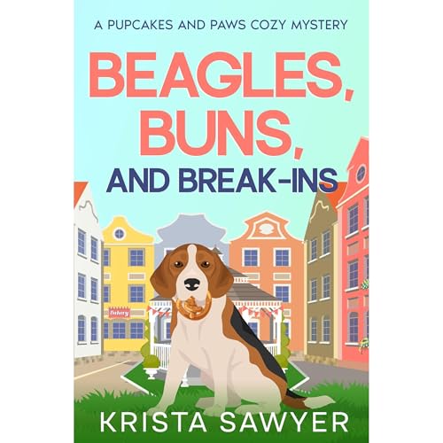 Beagles, Buns, and Break-Ins