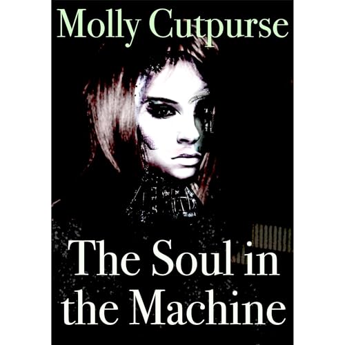 The Soul In The Machine