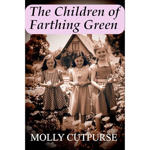 The Children of Farthing Green