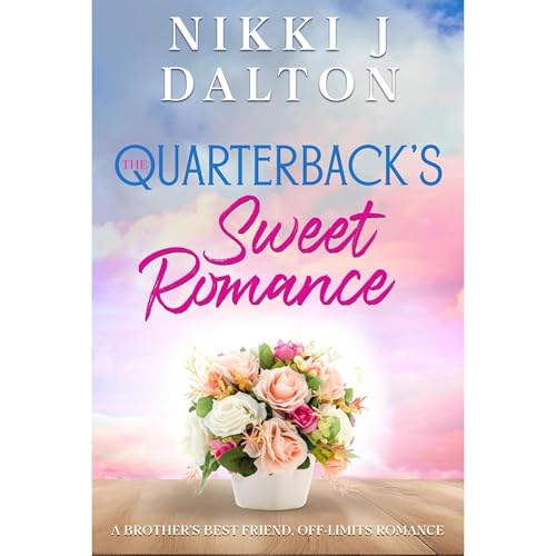 The Quarterback's Sweet Romance