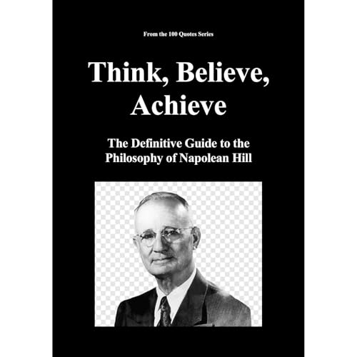 Think, Believe, Achieve