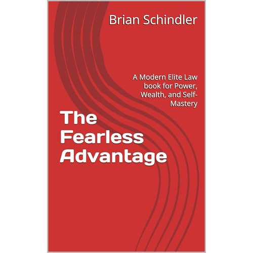 The Fearless Advantage by Brian Schindler