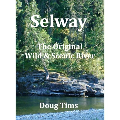 Selway by Doug Tims