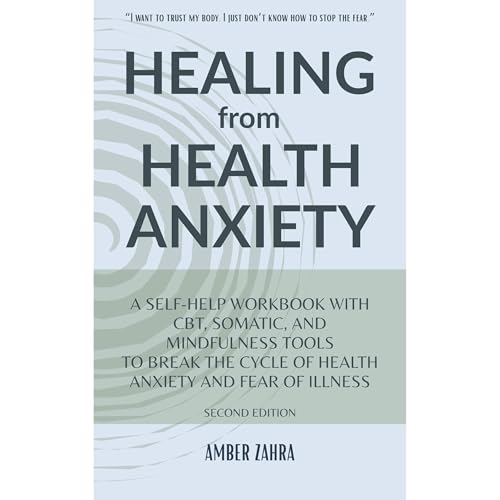 Healing from Health Anxiety
