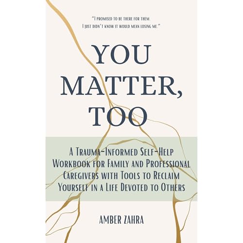 You Matter, Too by Amber Zahra