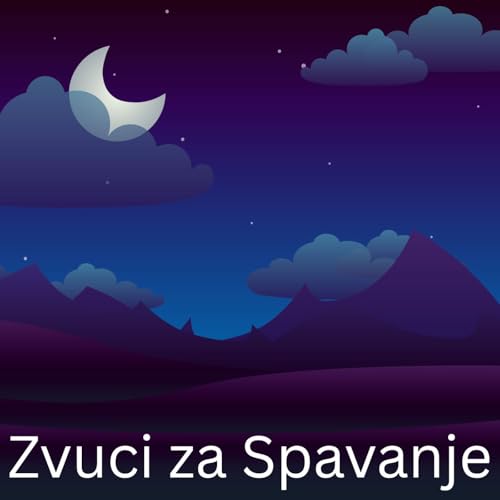 Zvuci za Spavanje by International Ambient Sounds