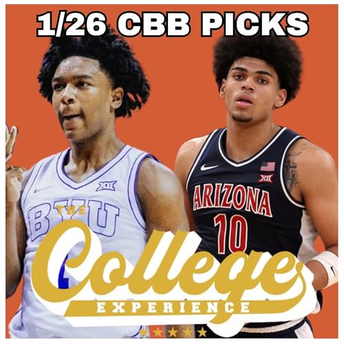 College Basketball Picks For January 26th | The College Experience: Basketball (Ep. 1102) by Unknown