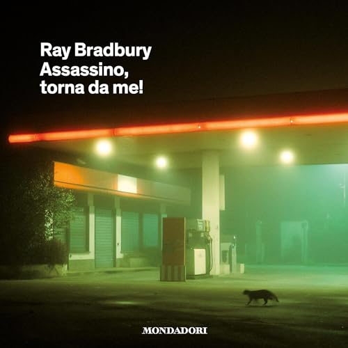 Assassino, Torna da Me! by Ray Bradbury