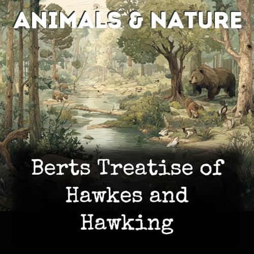 Berts Treatise of Hawkes and Hawking