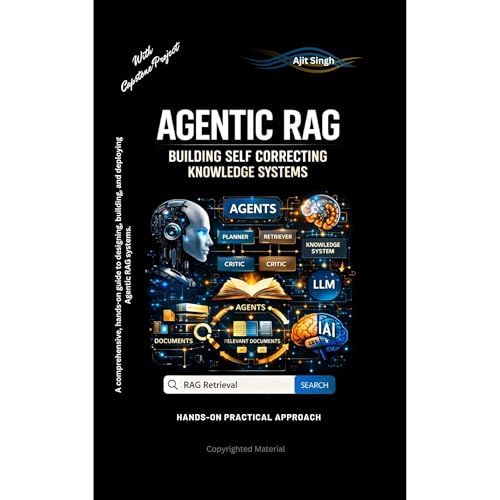 Agentic RAG by Ajit Singh