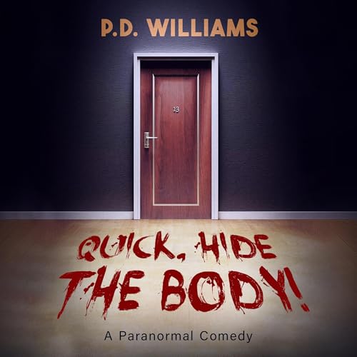 Quick, Hide the Body!