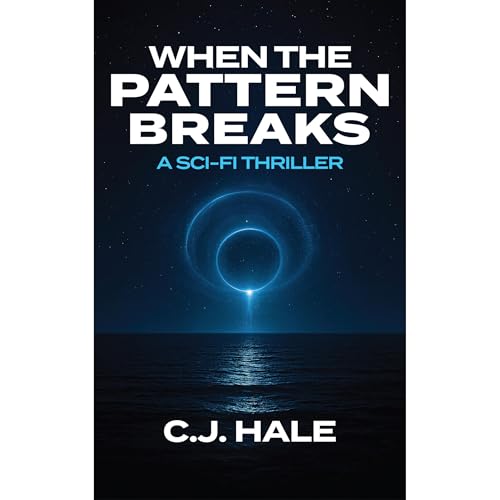 When the Pattern Breaks by C. J. Hale