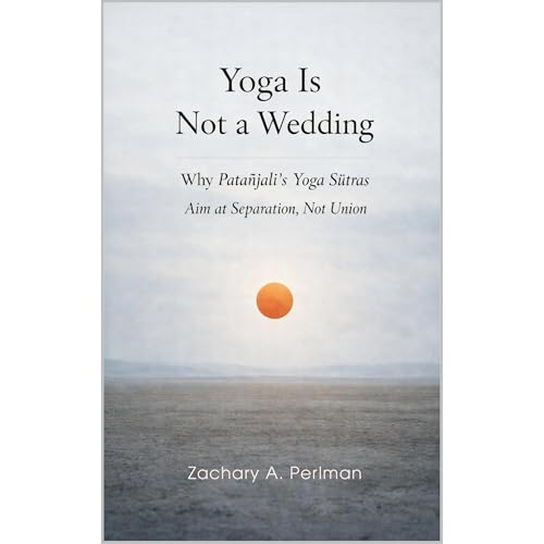 Yoga Is Not a Wedding by Zachary Perlman