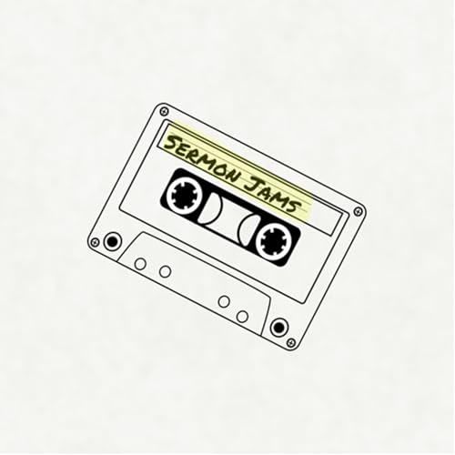 Sermon Jams by Sermon Jams 