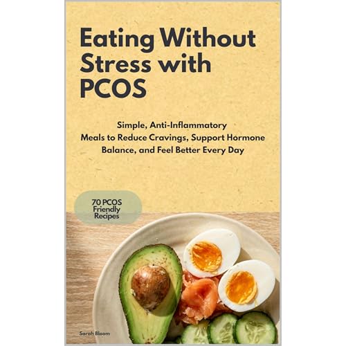 Eating Without Stress with PCOS by Sarah Bloom