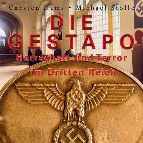 Die Gestapo by Carsten Dams