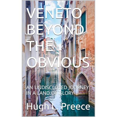 VENETO BEYOND THE OBVIOUS