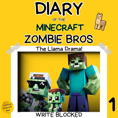 Diary of the Minecraft Zombie Bros: The Llama Drama!