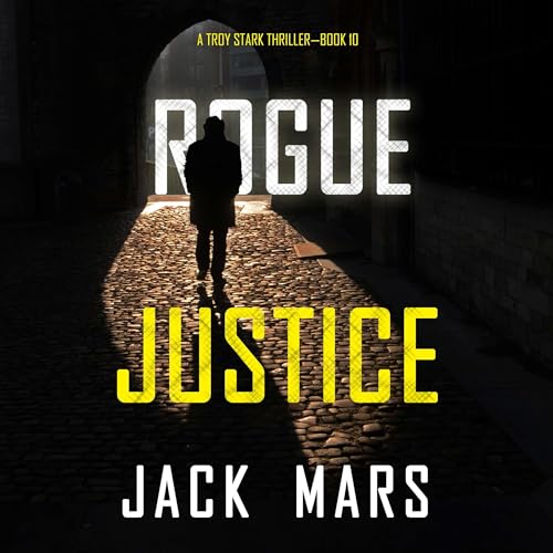 Rogue Justice by Jack Mars