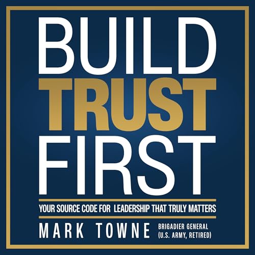 Build Trust First