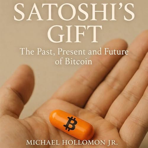 Satoshi’s Gift by Michael Hollomon Jr.