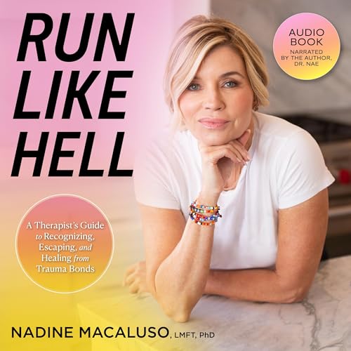 Run Like Hell by Nadine Macaluso PhD
