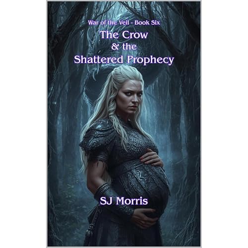 The Crow & the Shattered Prophecy