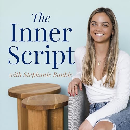 The Inner Script Podcast by Stephanie Baubie NP | Integrative Nurse Practitioner
