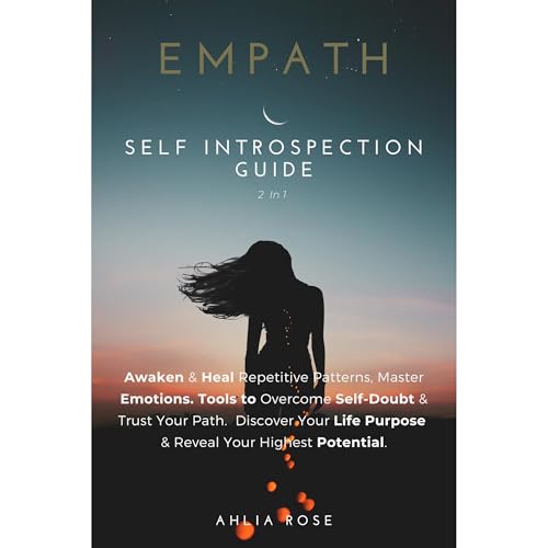 Empath Self Introspection Guide 2 in 1