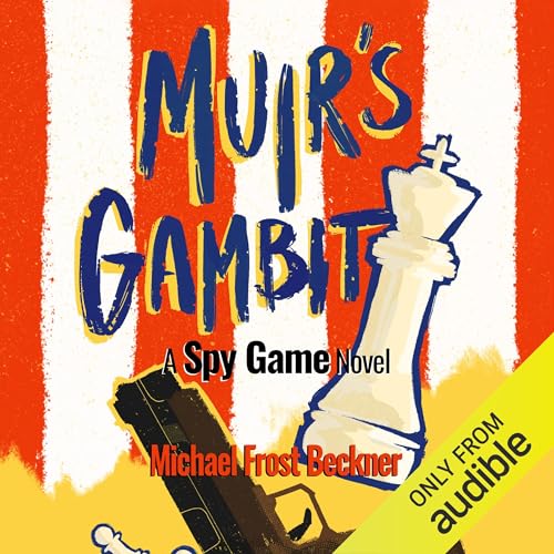 Muir’s Gambit