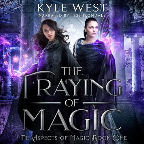 The Fraying of Magic