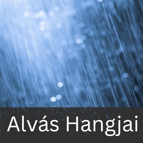 Alvás Hangjai by International Ambient Sounds