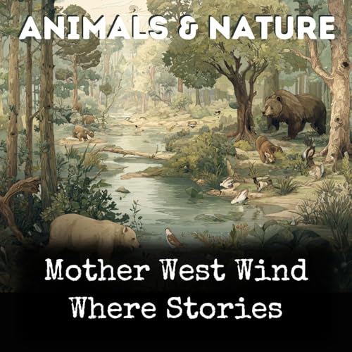 Mother West Wind Where Stories by Charles Dudley Warner