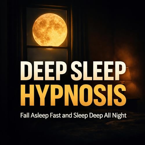 DEEP SLEEP HYPNOSIS by Sleep Hypnosis Media