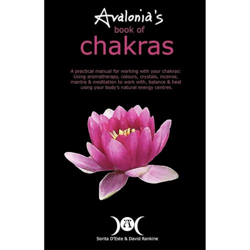 Avalonia’s Book of Chakras