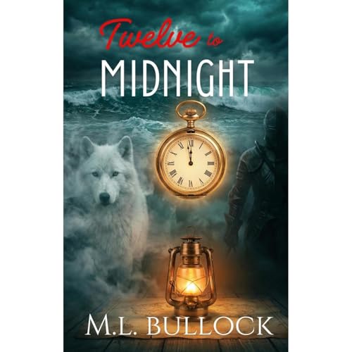 Twelve to Midnight by M. L. Bullock