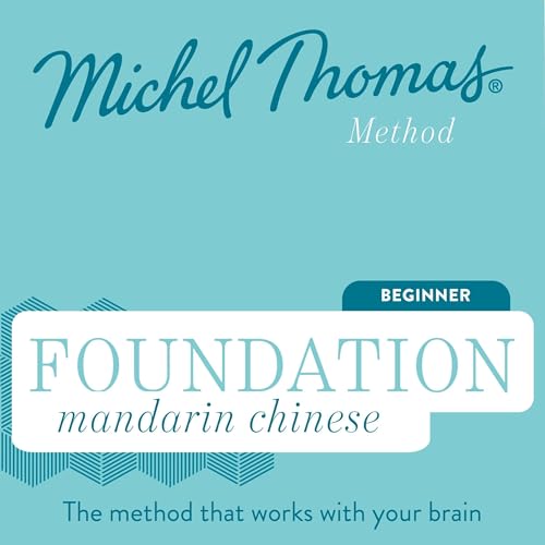Foundation Mandarin Chinese (Michel Thomas Method) - Full course