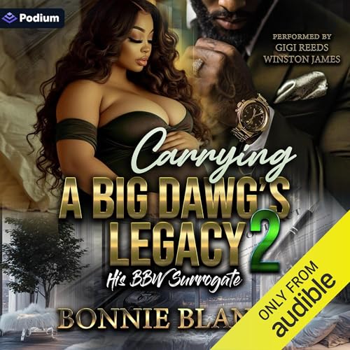 Carrying a Big Dawg's Legacy 2: His BBW Surrogate