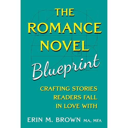 The Romance Novel Blueprint