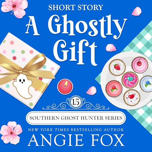 A Ghostly Gift by Angie Fox